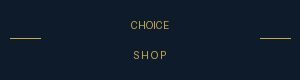 Choice Shop